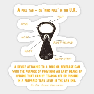 Detectorists What Is A Ring Pull..? by Eye Voodoo Sticker